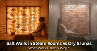 Himalayan Salt Wall in Steam Room vs Dry Sauna Explained